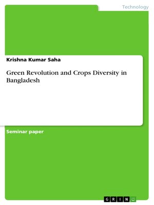 cover image of Green Revolution and Crops Diversity in Bangladesh